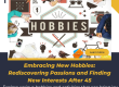 Embracing New Hobbies