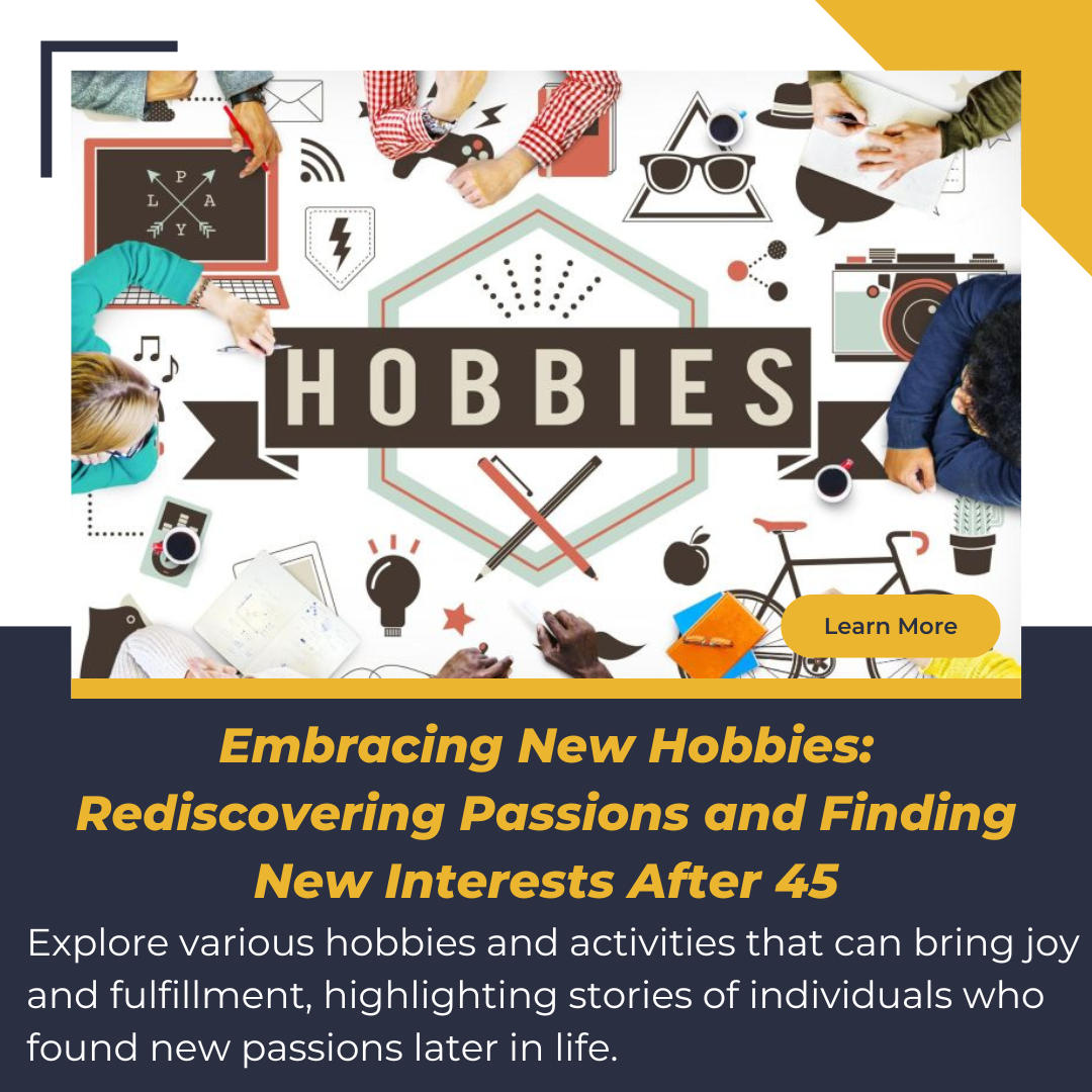 Embracing New Hobbies