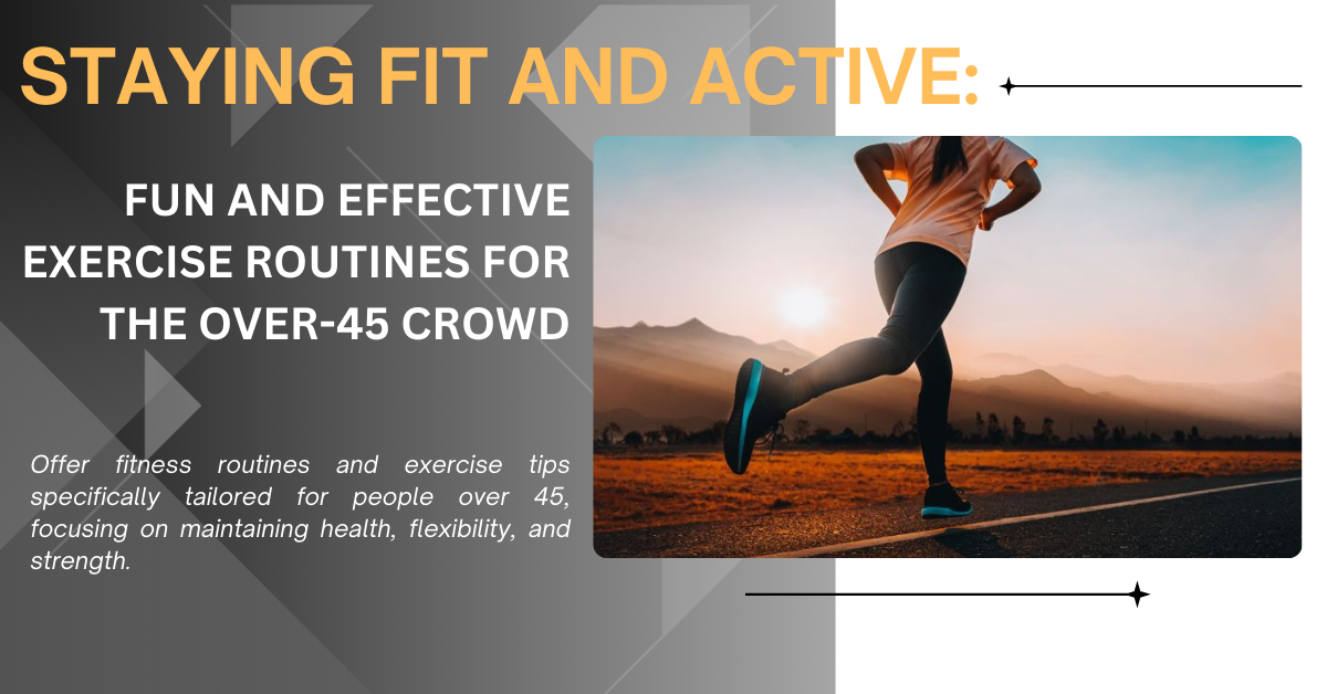 Staying Fit and Active