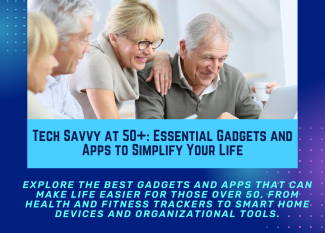 Tech Savvy at 50