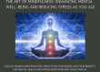 The Art of Mindfulness