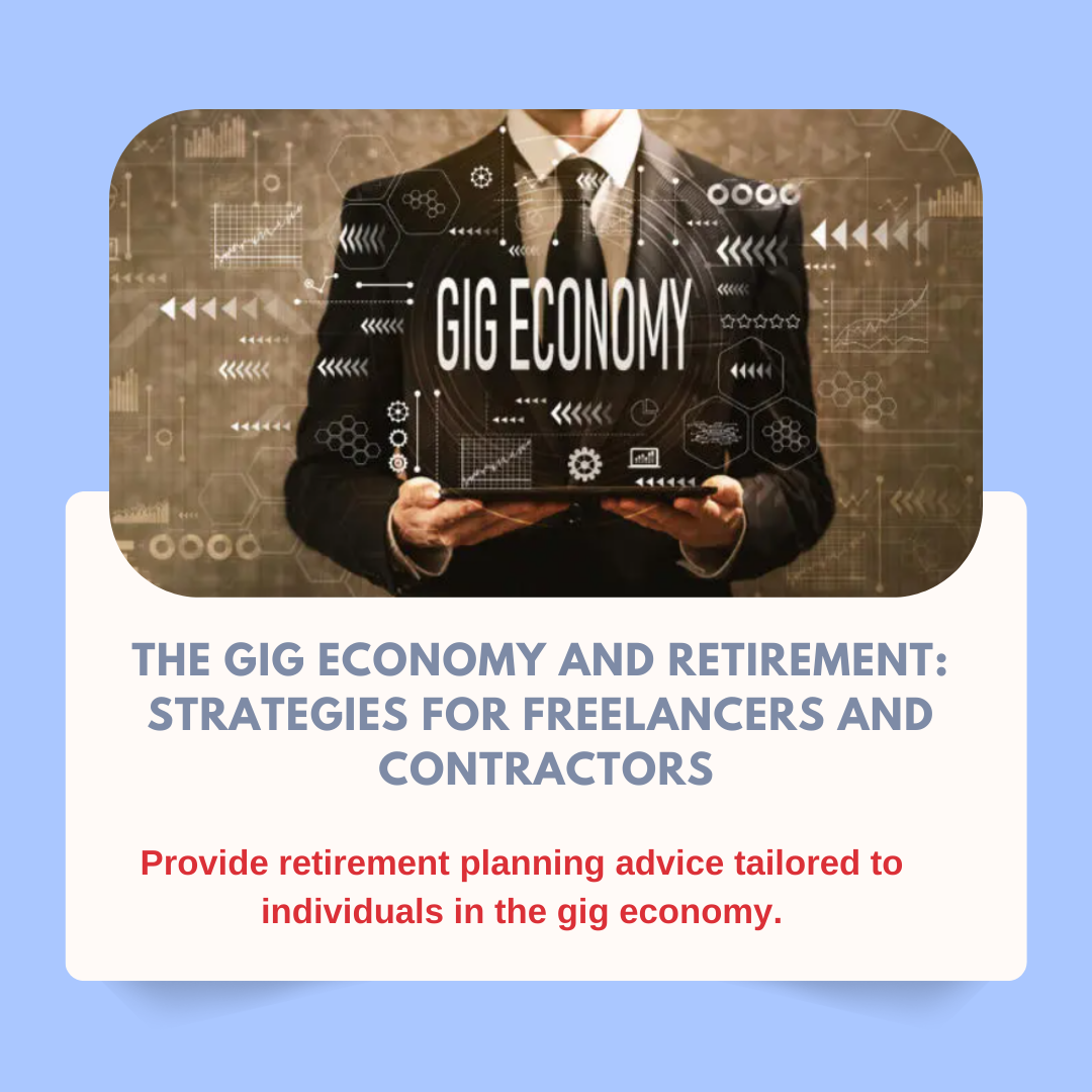 The Gig Economy and Retirement